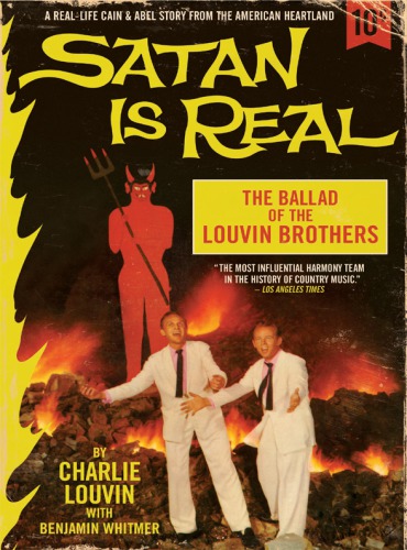 Satan is real: the ballad of the Louvin Brothers