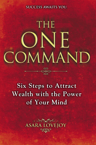 7 keys to your cash rich success: how to reach your money goals with the one command process