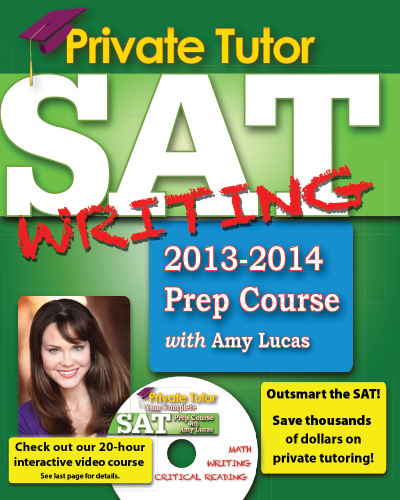 Private tutor: SAT writing 2013-2014 prep course with Amy Lucas