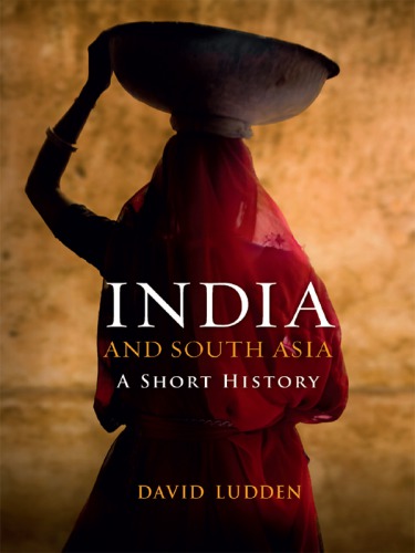 India and South Asia: a short history