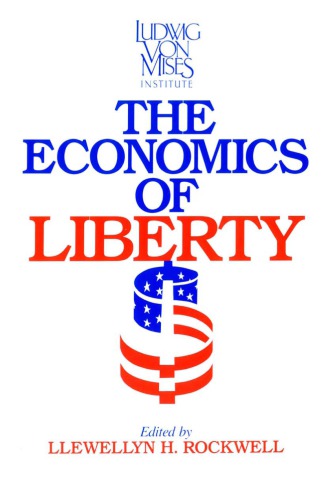 The Economics of liberty