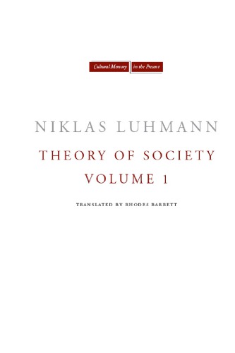 Theory of society. Volume 1