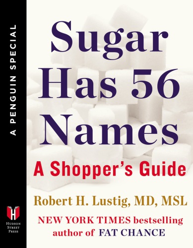 Sugar has 56 names: a shopper's guide