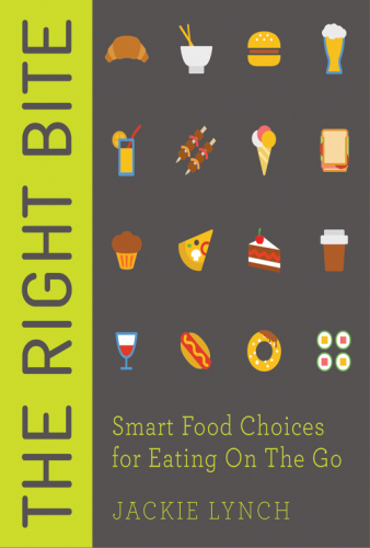 The right bite: smart food choices for eating on the go