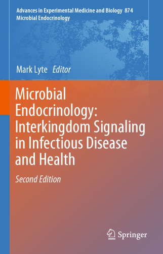 Microbial Endocrinology: Interkingdom Signaling in Infectious Disease and Health