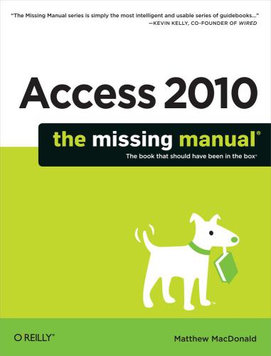 Access 2010: the missing manual