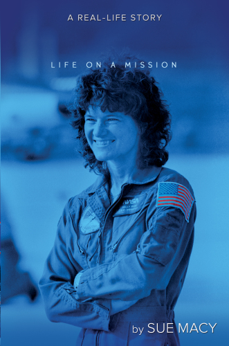 Sally Ride: life on a mission