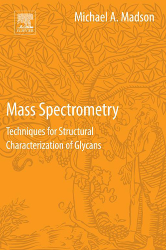 Mass spectrometry: techniques for structural characterization of glycans