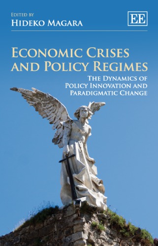 Economic crises and policy regimes: the dynamics of policy innovation and paradigmatic change