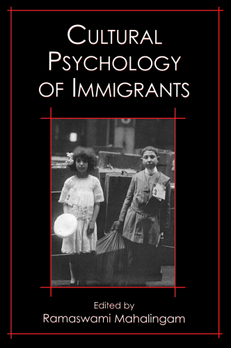 Cultural Psychology of Immigrants