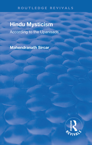 Revival: Hindu Mysticism: According to the Upanisads