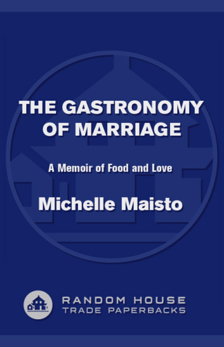 The Gastronomy of Marriage