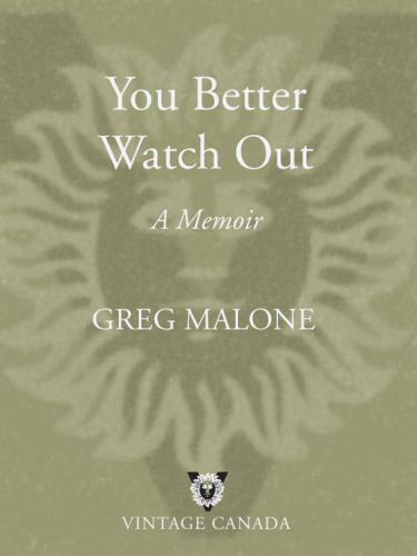 You better watch out: a memoir