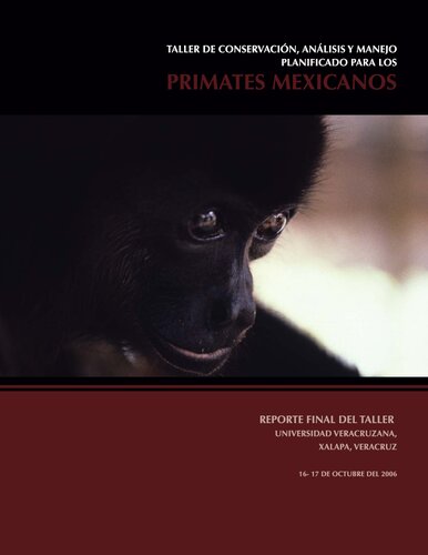 Taller de Conservación, Análisis y Manejo Planificado para los Primates Mexicanos