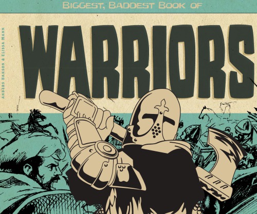 Biggest, baddest book of warriors