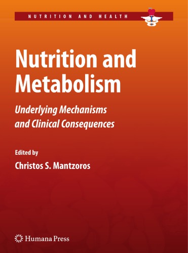 Nutrition and Metabolism Underlying Mechanisms and Clinical Consequences