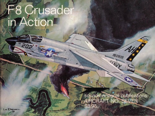 F-8 Crusader in Action - Aircraft No. Seven