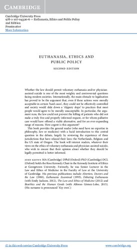 Euthanasia, Ethics and Public Policy: An Argument against Legalisation (Cambridge Bioethics and Law)