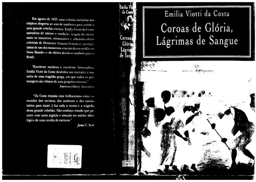 Coroas de glória, lágrimas de sangue: a rebelião dos escravos de Demerara em 1823