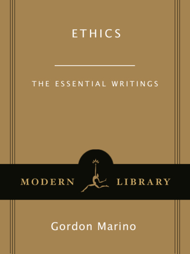 Ethics: the essential writings