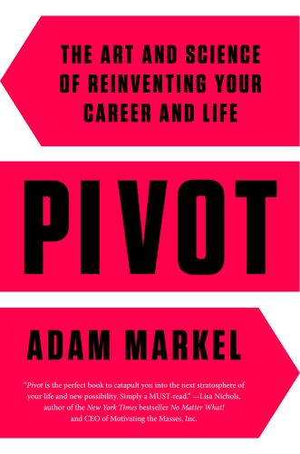 Pivot: tapping into your full potential