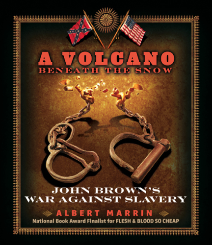 Volcano Beneath the Snow: John Brown's War Against Slavery