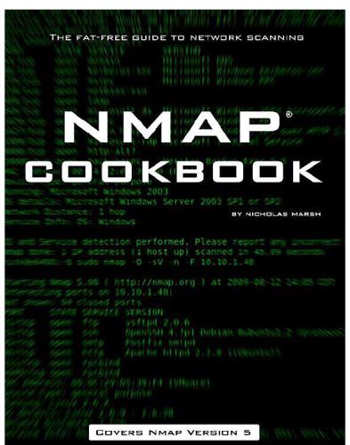 Nmap Cookbook: The Fat-free Guide to Network Scanning