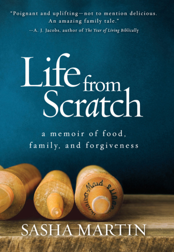 Life from scratch: a memoir of food, family, and forgiveness