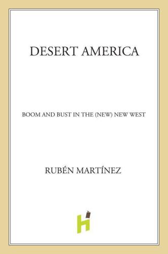 Desert America: Boom and Bust in the New Old West