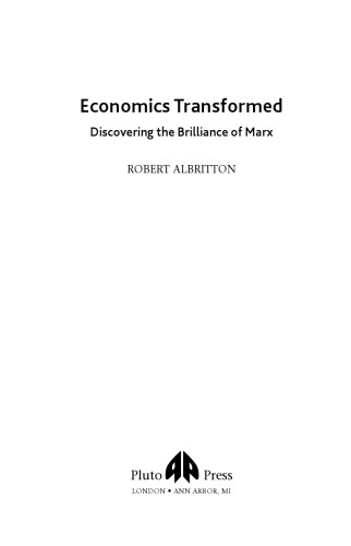 Economics transformed: discovering the brilliance of Marx