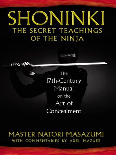 Shoninki: The Secret Teachings of the Ninja