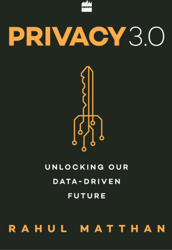 Privacy 3.0: unlocking our data-driven future