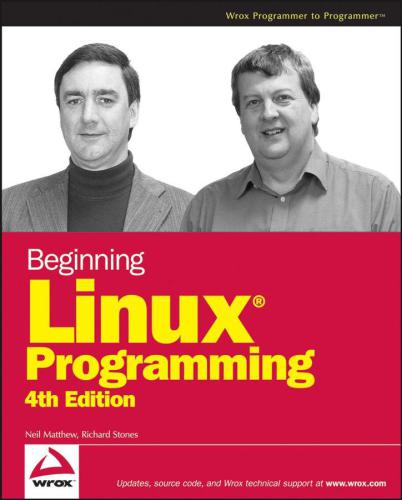 Beginning Linux programming Cover title. - ''Wrox programmer to programmer.''. - Includes index