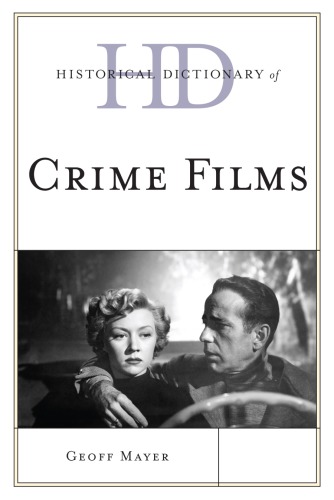 Historical dictionary of crime films