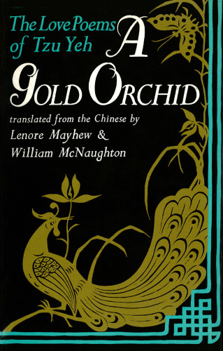 A gold orchid: the love poems of Tzu Yeh