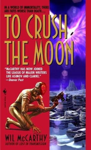 To crush the moon: being the final volume in the history of the Queendom of Sol