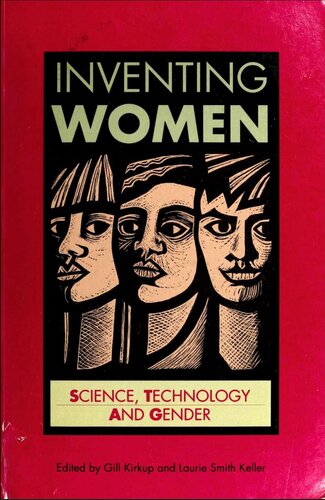 Inventing women : science, technology and gender