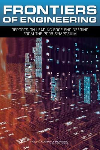 Frontiers of Engineering: Reports on Leading-Edge Engineering from the 2006 Symposium