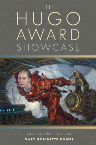 The Hugo Awards Showcase: 2010 Volume