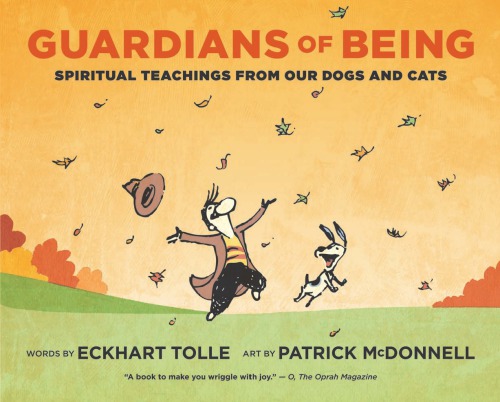 Guardians of being: [spiritual teachings from our dogs and cats]