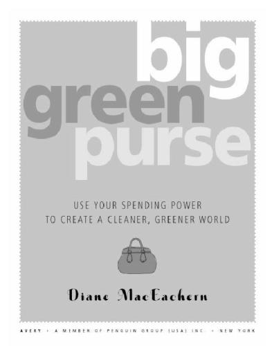 Big green purse: use your spending power to create a cleaner, greener world