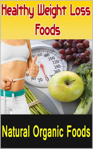 Healthy Weight Loss Foods