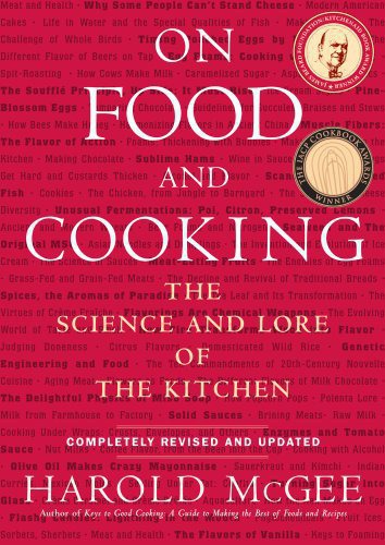 On Food and Cooking: the Science and Lore of the Kitchen