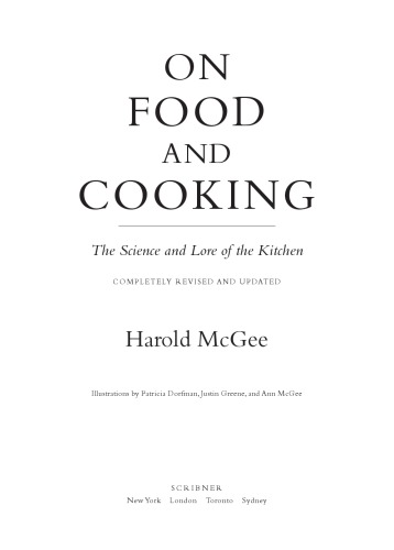 On Food and Cooking: the Science and Lore of the Kitchen