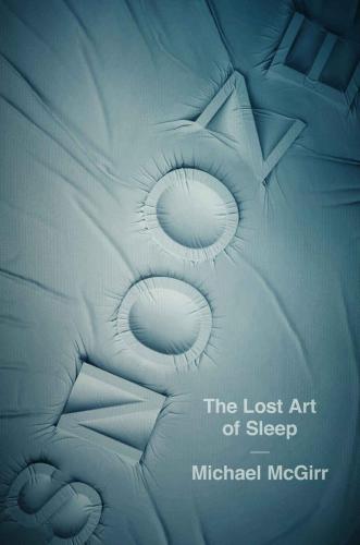 Snooze: The Lost Art of Sleep