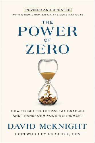 The power of zero: how to get to the 0% tax bracket and transform your retirement