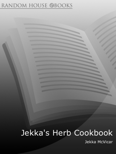 Jekka's Herb Cookbook: Foreword by Jamie Oliver