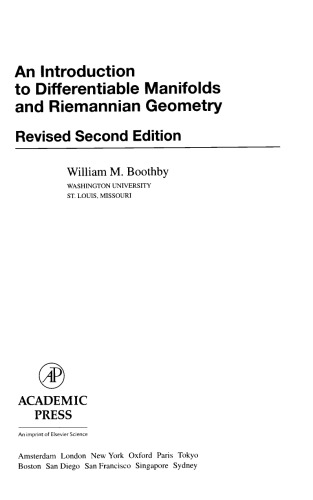 An Introduction to Differentiable Manifolds and Riemannian Geometry, Revised, Volume 120, Second Edition (Pure and Applied Mathematics)