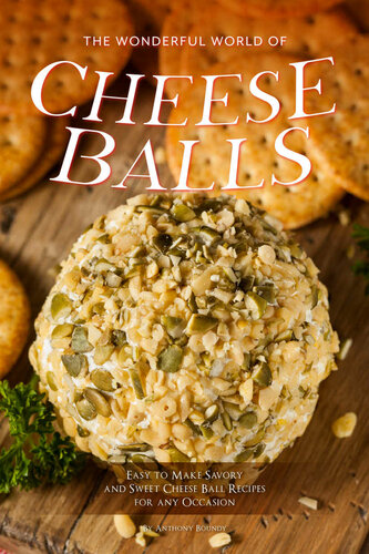 The Wonderful World of Cheese Balls