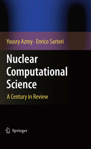 Nuclear Computational Science: A Century in Review